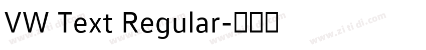 VW Text Regular字体转换